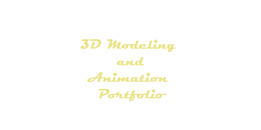3D Modeling and Animation Portfolio